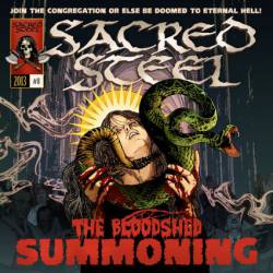 Sacred Steel : The Bloodshed Summoning